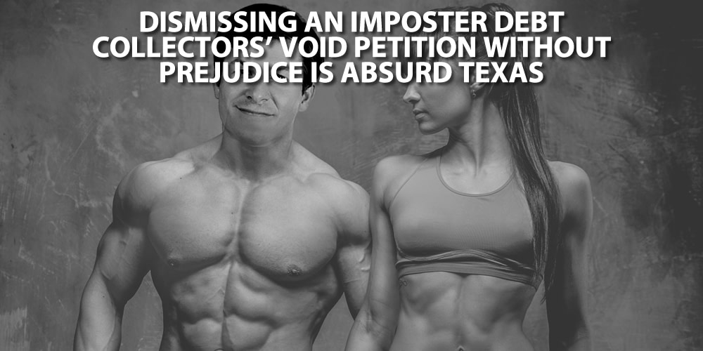 There's an invasion of law firms violatin' Texas debt collection laws. But if Outlaw State Judges blank the Rule of Law, it will continue.